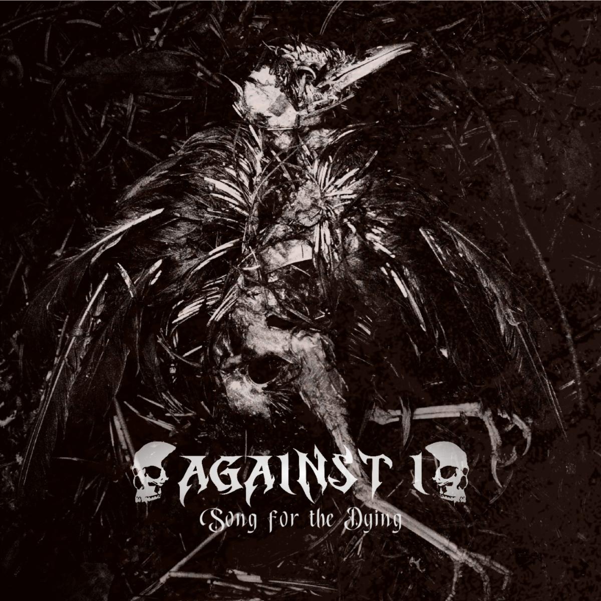 Against I - Song For The Dying