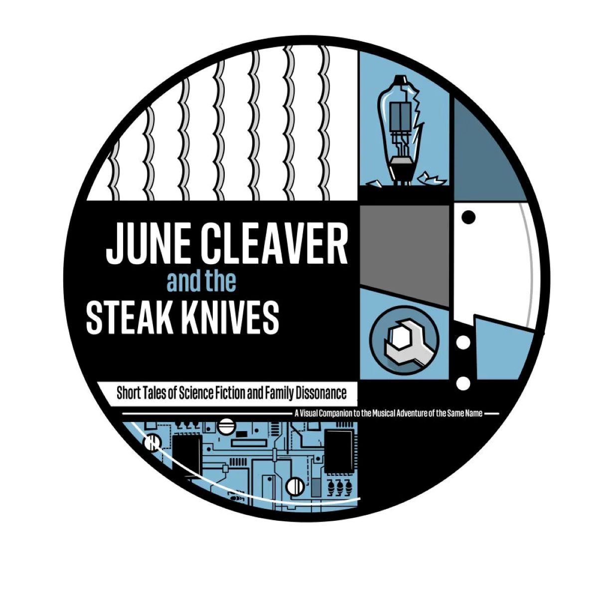 June Cleaver And The Steak Knives - Short Tales Of Science Fiction And Family Dissonance