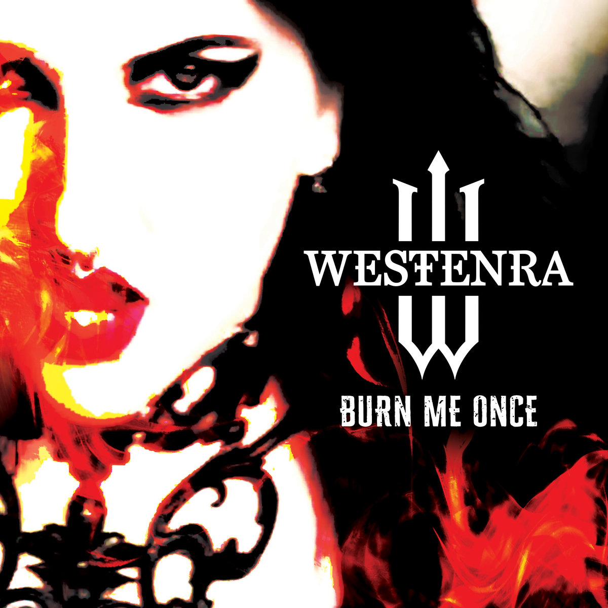 Westenra - Burn Me Once